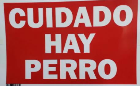 LETRERO CUIDADO HAY PERRO     