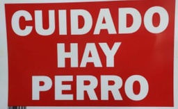 [3338] LETRERO CUIDADO HAY PERRO     