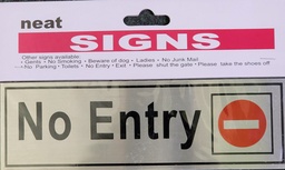 [9787] LETRERO NO ENTRY SIGNS NEAT